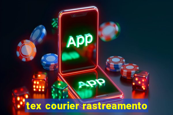 tex courier rastreamento